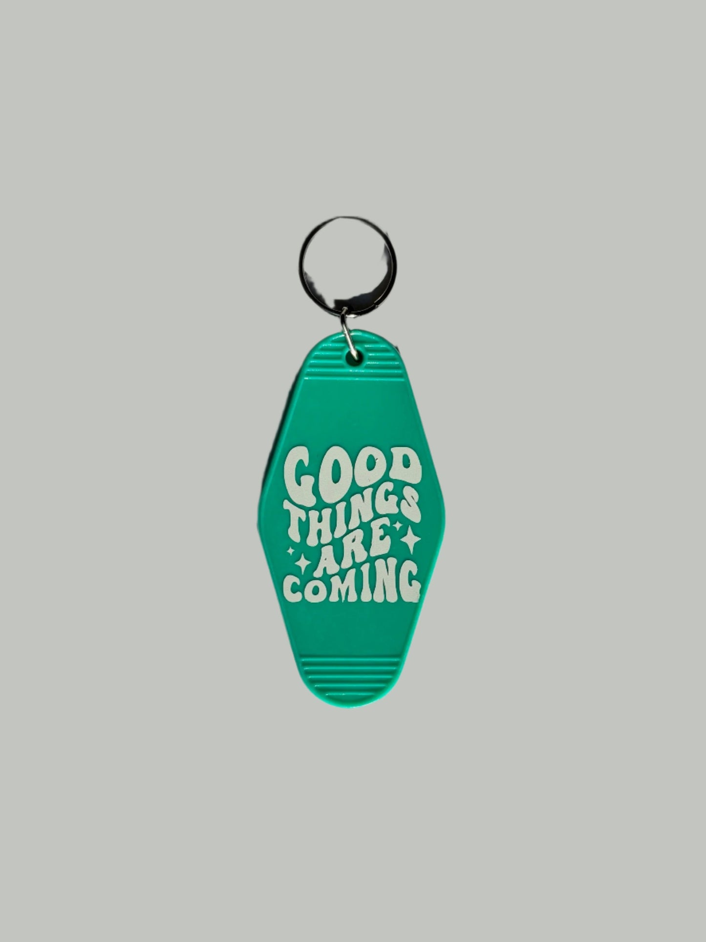 Good Things Are Coming Keychain